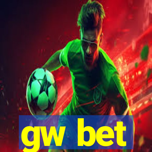 gw bet